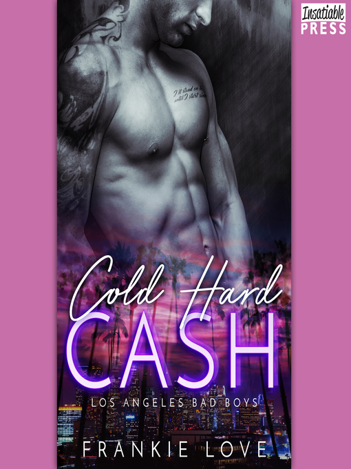 Title details for Cold Hard Cash by Frankie Love - Available